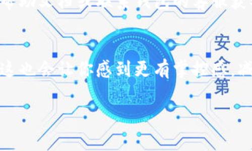 钱包助记词填写格式通常是以一组随机生成的单词构成的，用户在创建区块链钱包时，这些单词用作恢复钱包的安全密钥。以下是填写助记词的一般步骤和注意事项：

### 1. 助记词的来源
助记词是由钱包软件自动生成的，通常由12个或24个英语单词组成。这些单词来自一个预定义的词汇表，确保每个单词的组合都是唯一的，且能有效地保护用户的资产。

### 2. 精确填写
在填写助记词时，务必要确保每个单词的拼写正确、顺序无误。例如，如果助记词是 