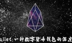 tpWallet：一种数字货币钱包